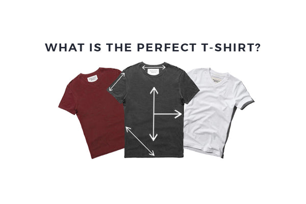 What is the Perfect T-Shirt For Men?